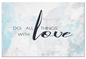 Cuadro decorativo Do All Things With Love (1 Part) Wide