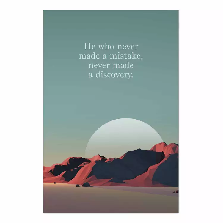 Cartel He Who Never Made a Mistake, Never Made a Discovery [Poster]