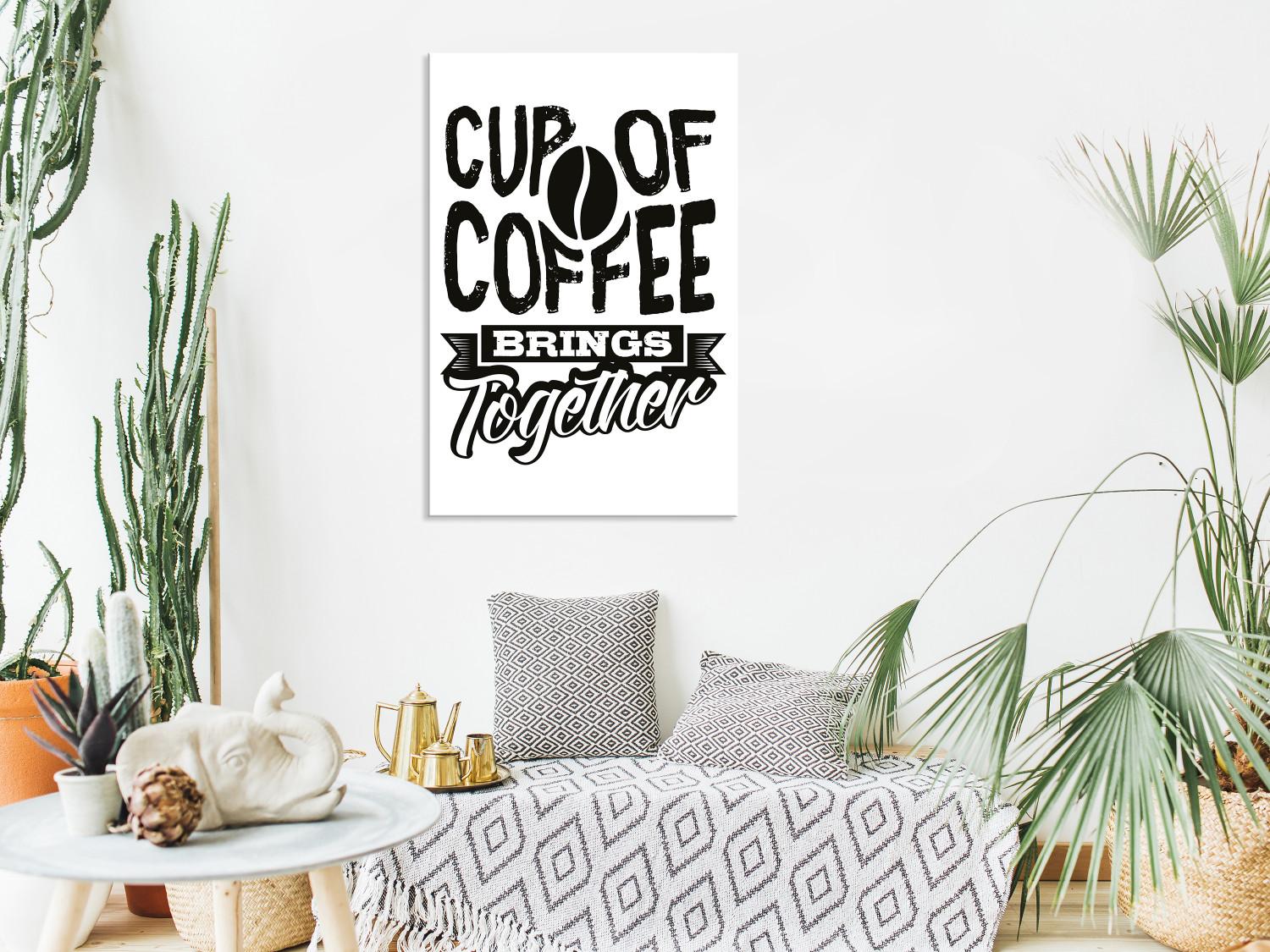 Cuadro decorativo Cup of Coffee Brings Together (1 Part) Vertical