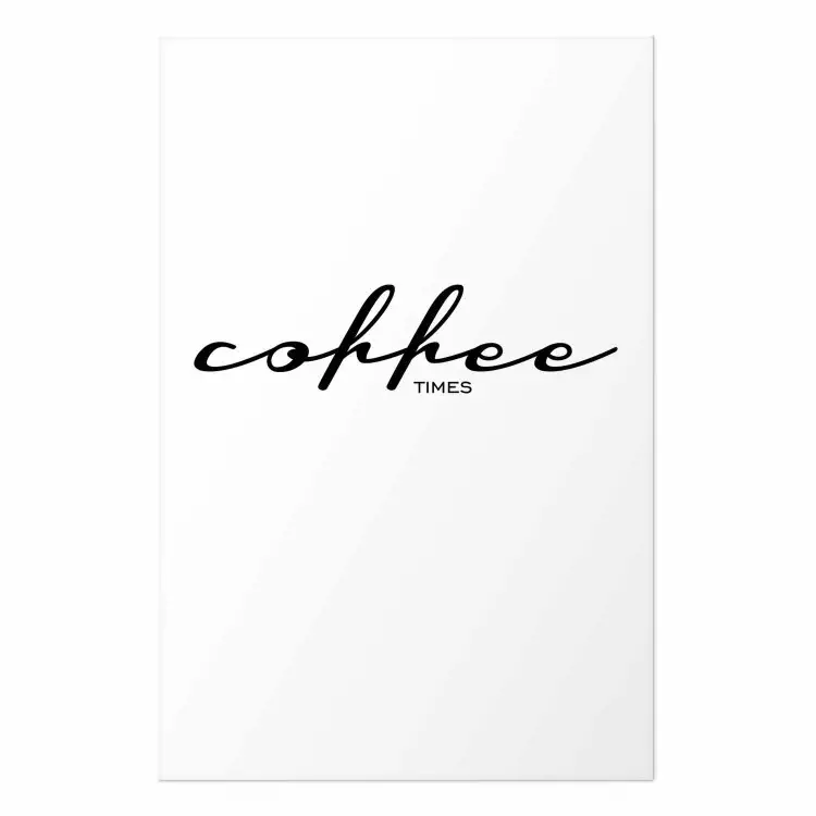 Cartel Tiempos de café - texto artístico en inglés sobre fondo blanco