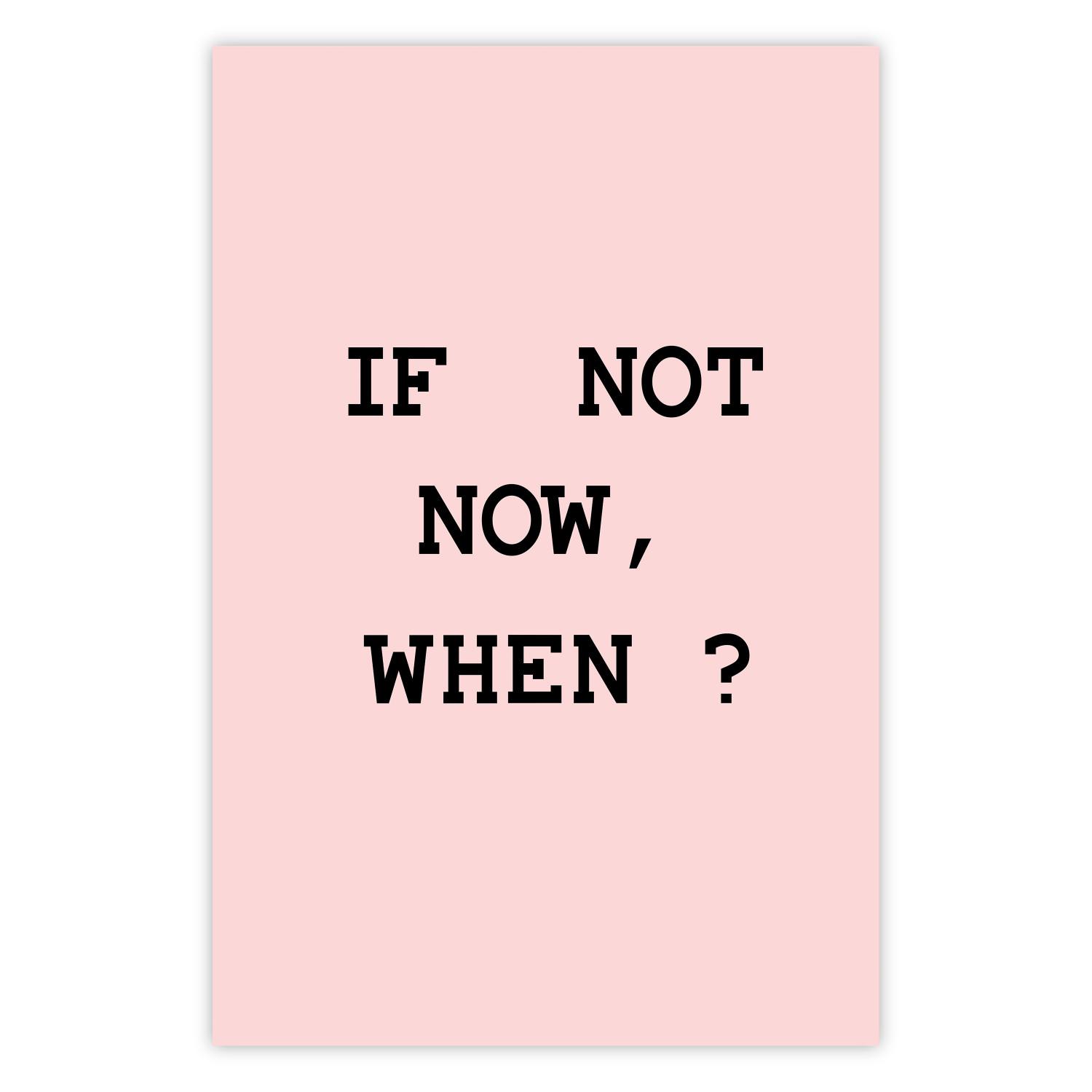 Póster If Not Now, When [Poster]