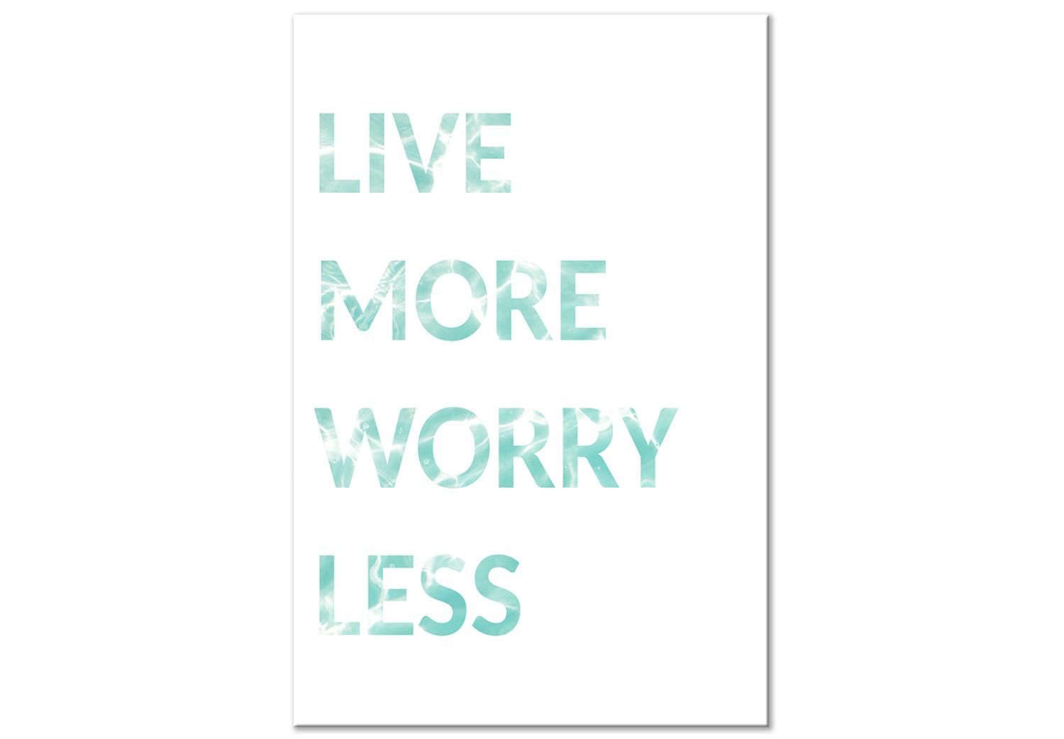 Cuadro moderno Subtítulo en inglés Live more worry less - sobre fondo blanco
