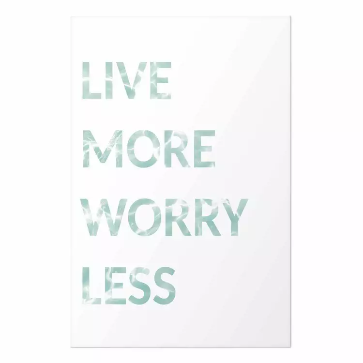 Poster Live More Worry Less - texto azul en inglés sobre fondo blanco