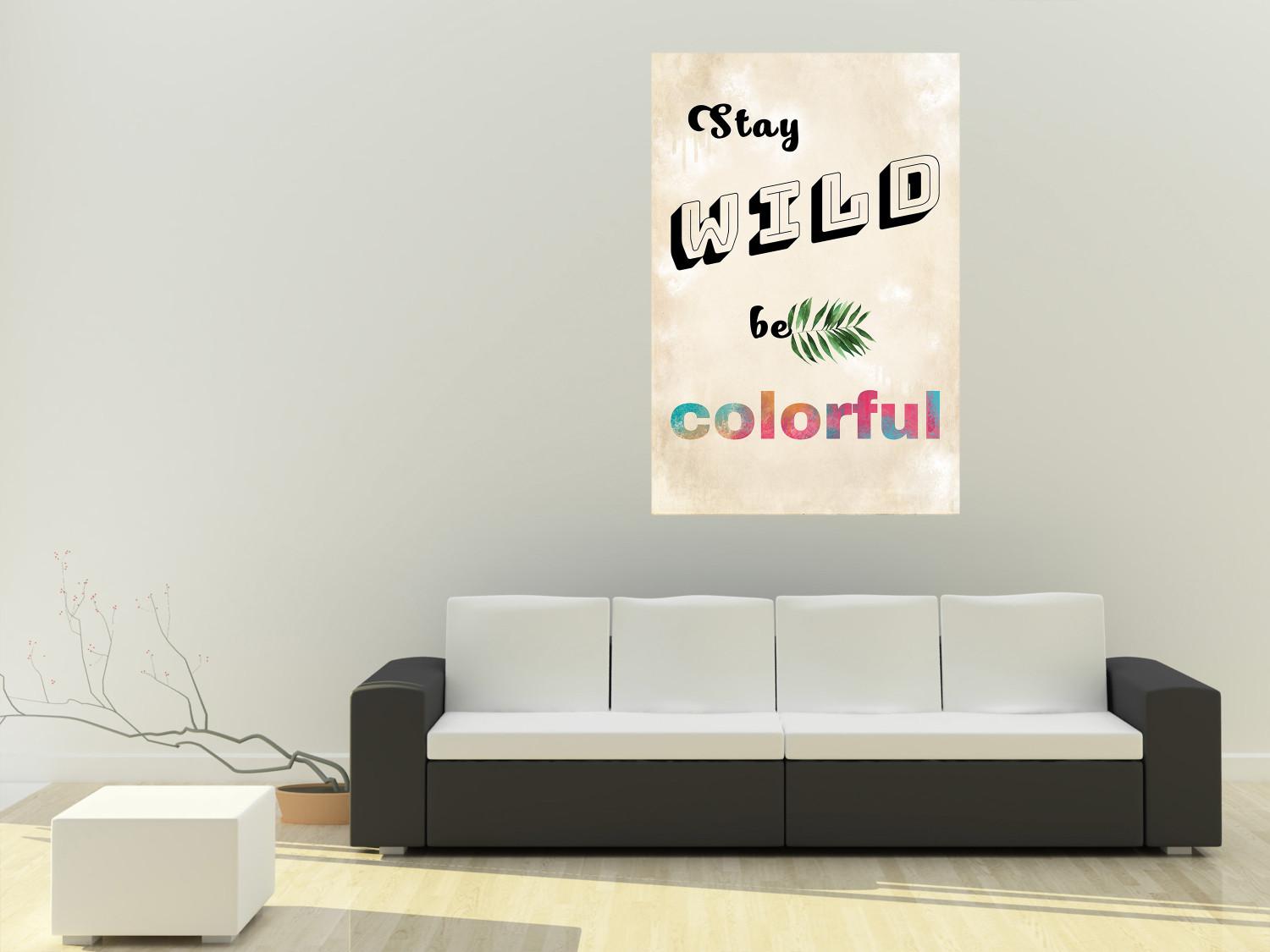 Cartel Stay Wild Be Colorful [Poster]