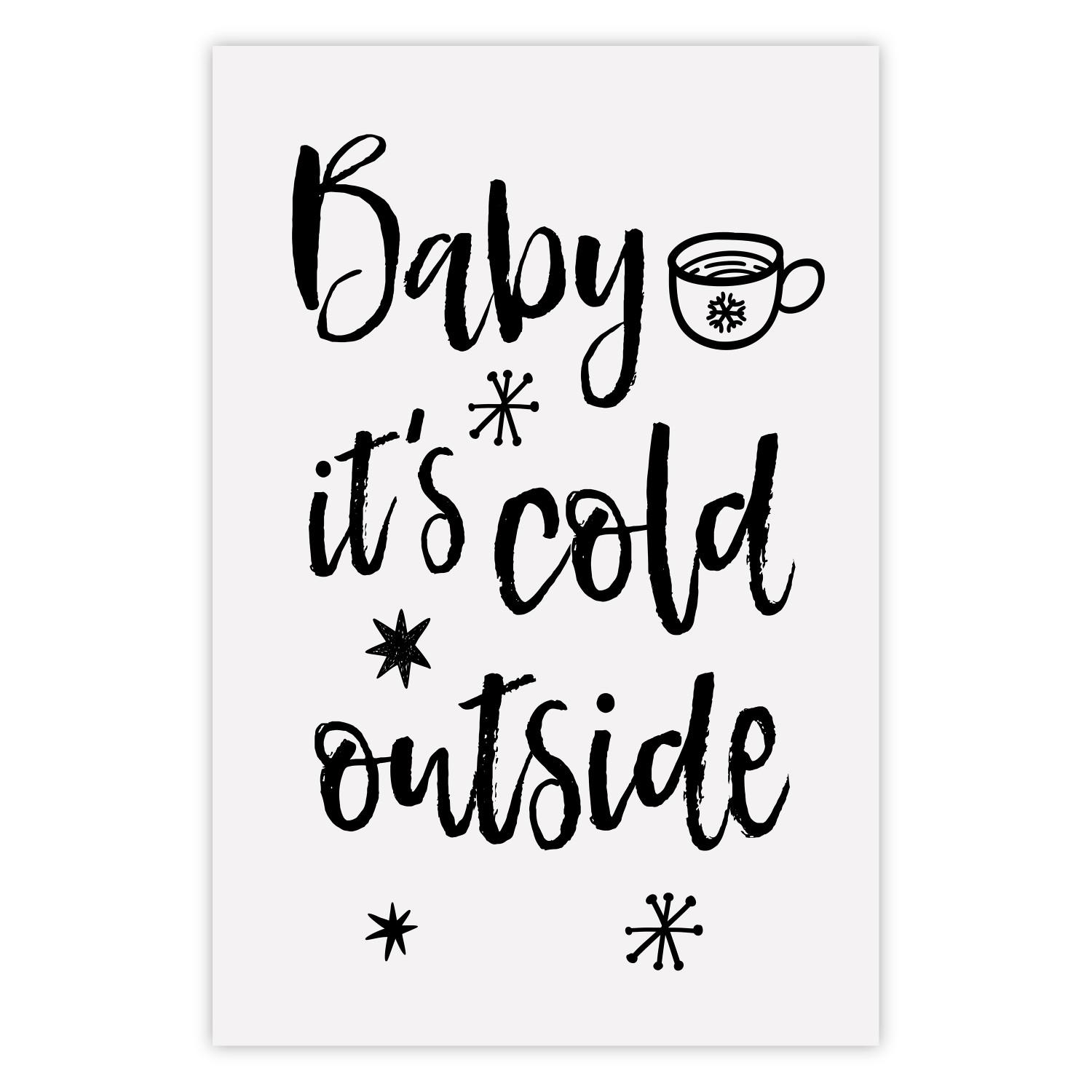 Póster Baby it's cold outside [Poster]