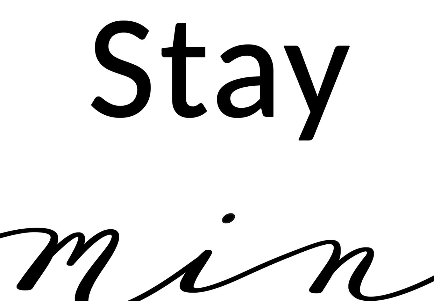 Cartel Stay Mindful - escrita en inglés sobre fondo blanco uniforme
