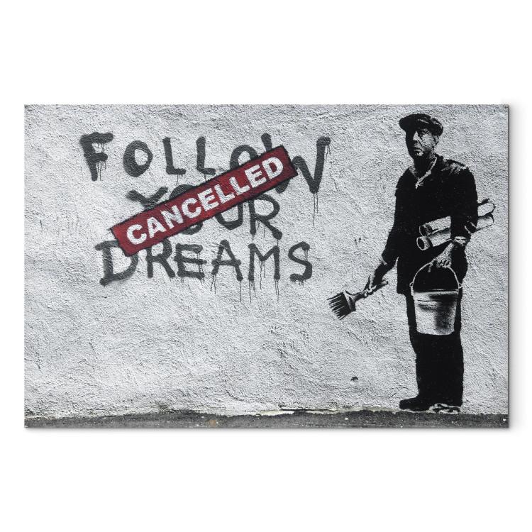 Sigue tus sueños borrados por Banksy - arte callejero con escritos