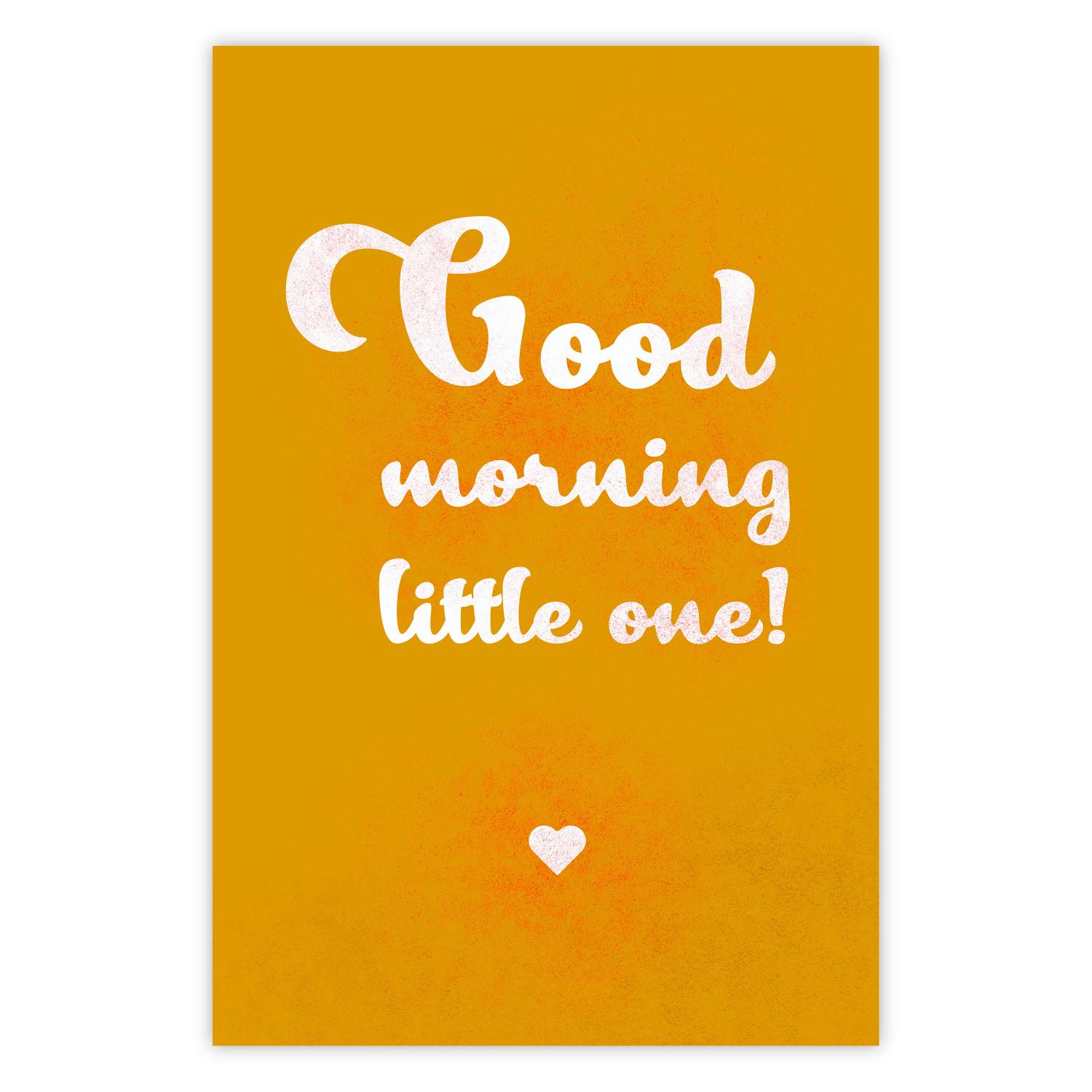 Poster Buenos días pequeño - escritura blanca en inglés sobre fondo amarillo