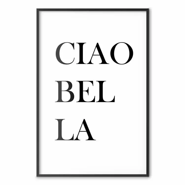 Ciao Bella - composición minimalista en blanco y negro