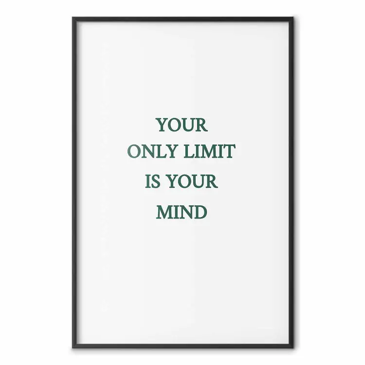 Your Only Limit Is Your Mind - textos verdes en inglés sobre blanco