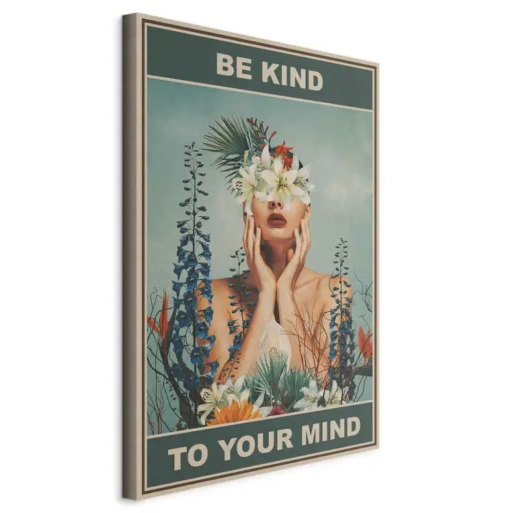 Be kind to your mind vertical - mujer y flores de colores